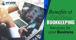 Benefits of Online Bookkeeping Services For Your Business