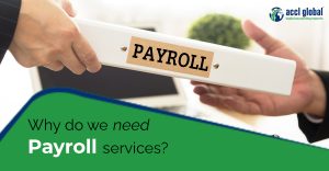 Why do we need Payroll Services