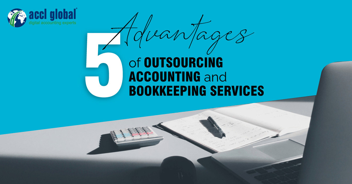 Outsourcing Accounting & Bookkeeping Services